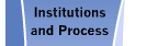 Institutions and Process