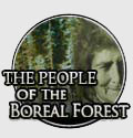 The People of the Boreal Forest