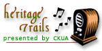 Heritage Trails presented by CKUA Radio Network.