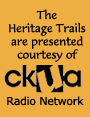 Heritage Trails presented courtesy of CKUA Radio Network