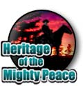 Heritage of the Mighty Peace
