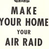 Make Your Home Your Air Raid Shelter
