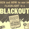When and how to use your flashlight in a blackout.