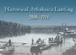 Historical Athabasca Landing 1880 - 1914.