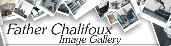 Father Chalifoux Image Gallery