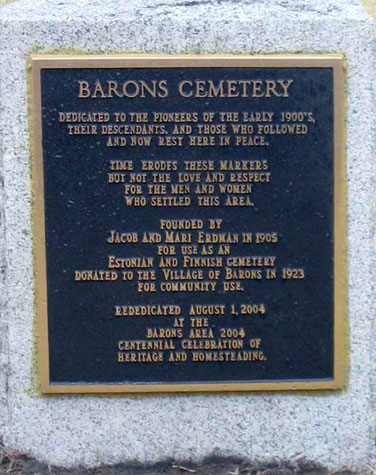 Barons Cemetery was re-dedicated during the 2004 Barons Centennial celebration.