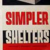 Simpler Shelters