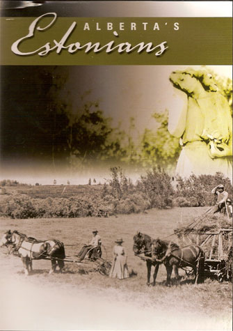 Alberta's Estonians, a 30-minute documentary film about Estonian pioneers who arrived here starting in 1899, was a project of the Alberta Estonian Heritage Society in 2006-2007.