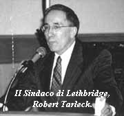 II Sindaco di Lethbridge, Robert Tarleck.